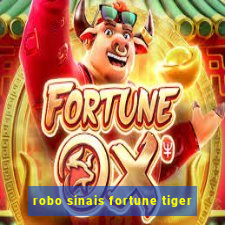 robo sinais fortune tiger